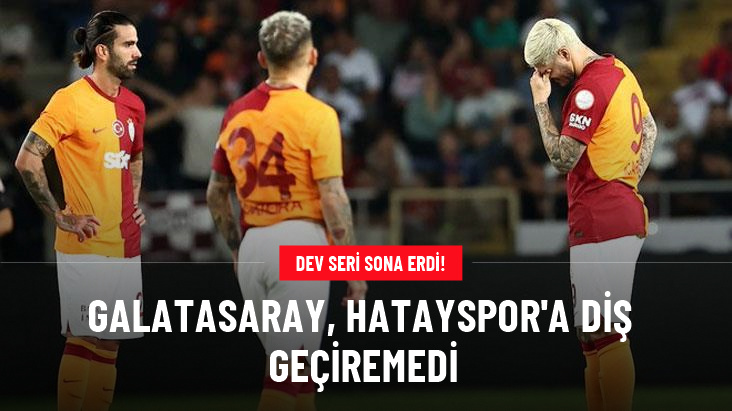 Galatasaray Hatayspor’a 2-1 Yenildi