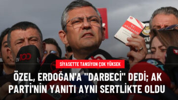 Özgül Özel Erdoğan’a “Darbeci” Dedi; AK Parti’nin Yanıtı